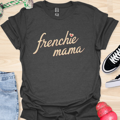 Frenchie Mama - V3 - Elegant Italic T-Shirt